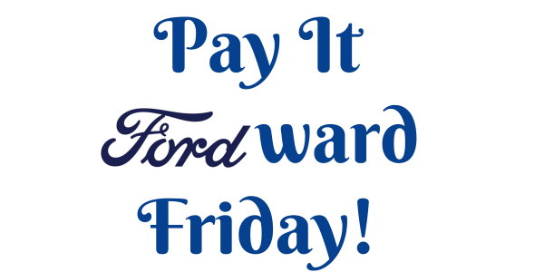 Pay it Ford War Friday